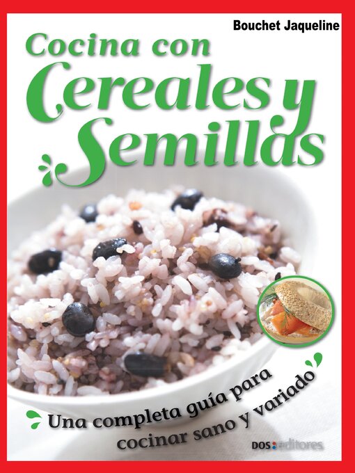 Title details for Cocina con cereales y semillas by Bouchet Jaqueline - Available